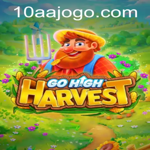 Explorando o Mundo de GoHighHarvest: O Novo Fenômeno AAJOGO